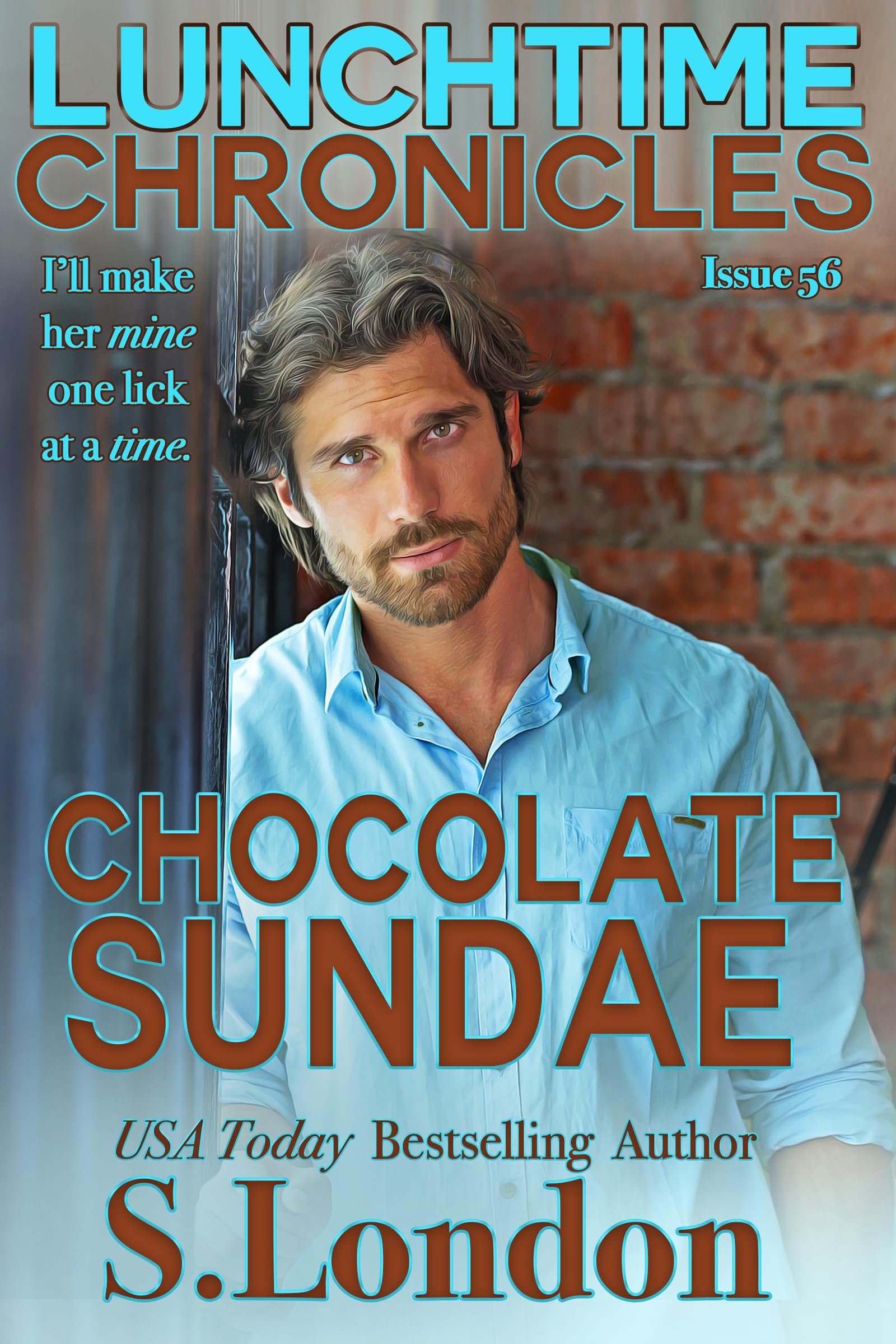 Lunchtime Chronicles: Chocolate Sundae: Lunchtime Chronicles Season 6 - Steamy Instalove BWWM Romance Cover